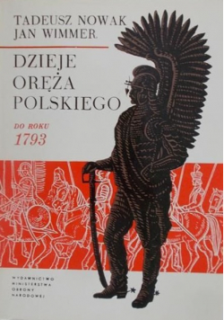 Dzieje Oręża Polskiego do roku 1793