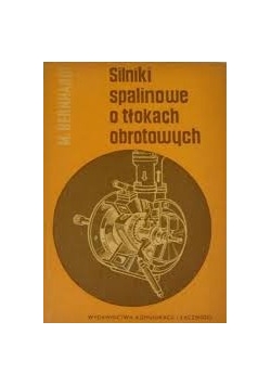 Silniki spalinowe o tłokach obrotowych