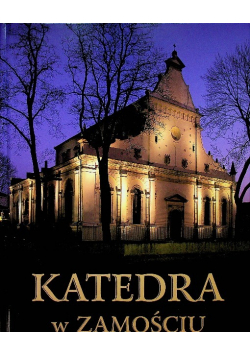 Katedra w Zamościu