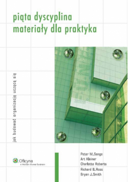 Piąta dyscyplina Materiały dla praktyka