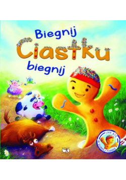 Biegnij Ciastku biegnij