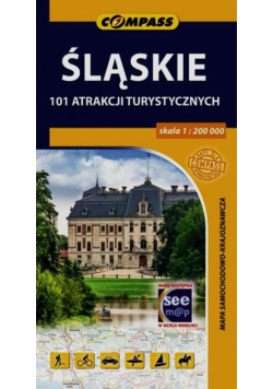 Śląskie 101 atrakcji turystycznych