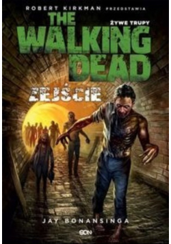 The Walking Dead Żywe Trupy Zejście
