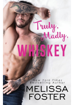 Truly, Madly, Whiskey