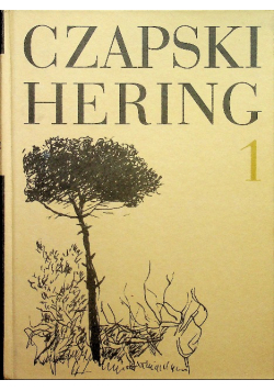 Czapski Heling Listy 1939 - 1982 Tom I