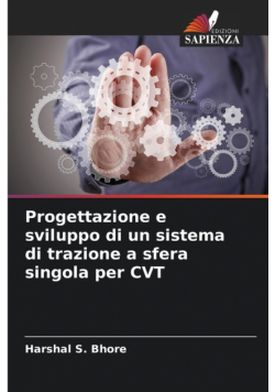 Progettazione e sviluppo di un sistema di trazione a sfera singola per CVT