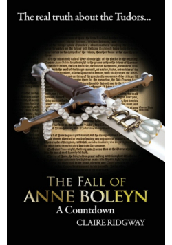 The Fall of Anne Boleyn