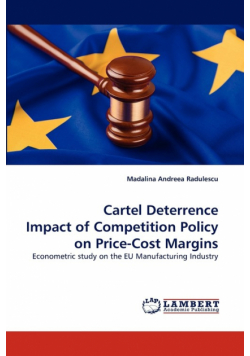 Cartel Deterrence Impact of Competition Policy on Price-Cost Margins