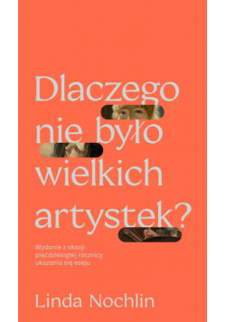 Dlaczego nie było wielkich artystek?