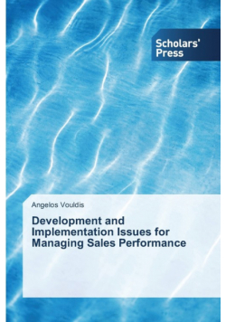 Development and Implementation Issues  for Managing Sales Performance