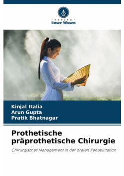 Prothetische präprothetische Chirurgie