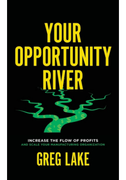 Your Opportunity River
