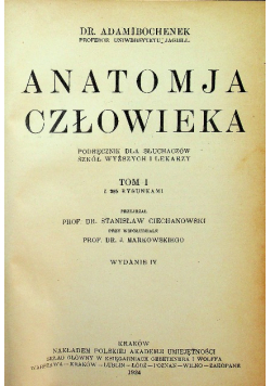 Anatomja człowieka Tom 1 1924 r.