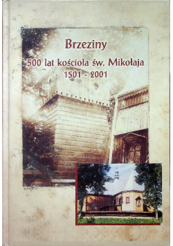 Brzeziny 500 lat kościoła św Mikołaja 1501 2001
