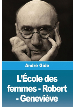 L'École des femmes - Robert - Geneviève
