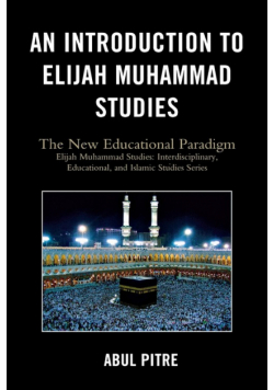 An Introduction to Elijah Muhammad Studies
