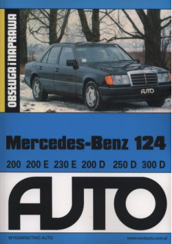 Mercedes-Benz 124. Obsługa i naprawa