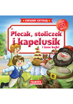 Plecak, stoliczek i kapelusik i inne bajki + CD