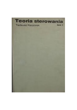 Teoria sterowania Tom I