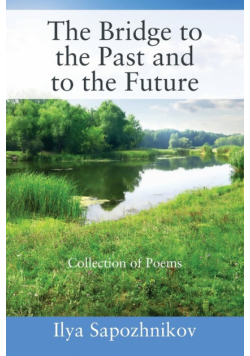 The Bridge to the Past and to the Future