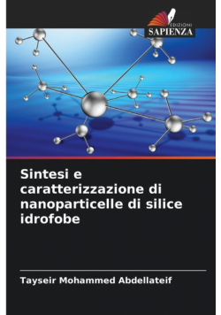 Sintesi e caratterizzazione di nanoparticelle di silice idrofobe