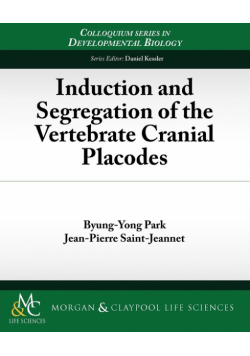 Induction and Segregation of the Vertebrate Cranial Placodes