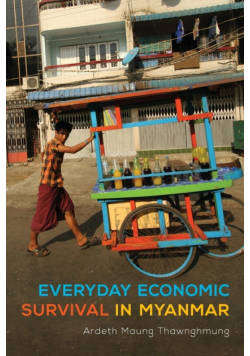 Everyday Economic Survival in Myanmar