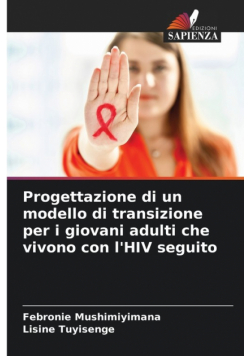 Progettazione di un modello di transizione per i giovani adulti che vivono con l'HIV seguito