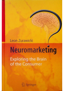 Neuromarketing Exploring the Brain of the Consumer