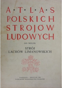 Atlas polskich strojów ludowych