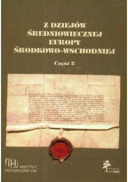 Z dziejów średniowiecznej Europy Środkowo-Wschodniej część 2