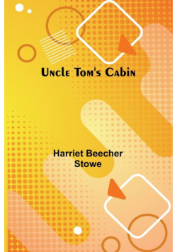 Uncle Tom's Cabin