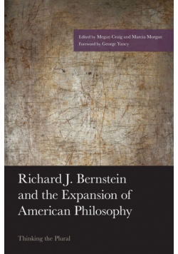 Richard J. Bernstein and the Expansion of American Philosophy