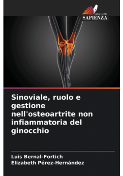 Sinoviale, ruolo e gestione nell'osteoartrite non infiammatoria del ginocchio