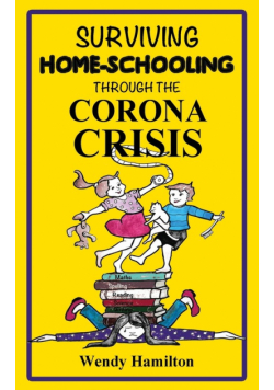 Surviving Home-Schooling Through the Corona Crisis