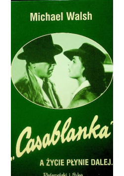 Casablanka A życie płynie dalej