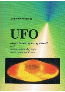 UFO science fiction czy rzeczywistość?