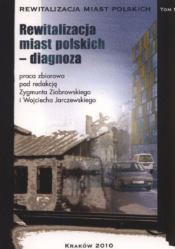 Rewitalizacja miast polskich - diagnoza  Tom 8