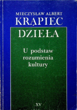 Krąpiec Dzieła U podstaw rozumienia kultury