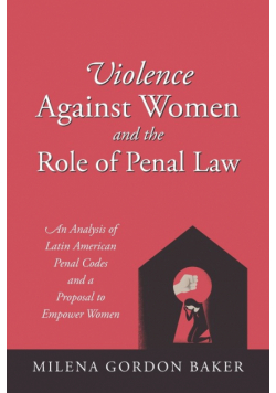 Violence Against Women and the Role of Penal Law