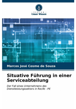 Situative Führung in einer Serviceabteilung