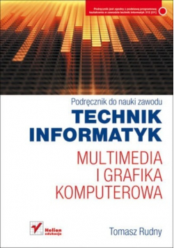 Podręcznik do nauki zawodu Technik informatyk Multimedia