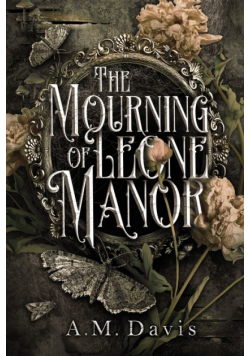 The Mourning of Leone Manor