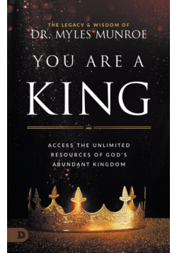 You Are a King