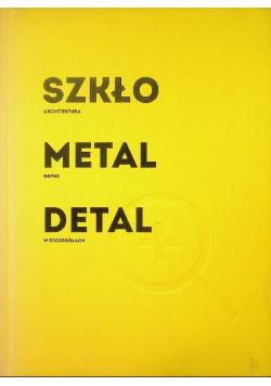 Szkło Metal Detal - Architektura Gdyni W Szczegółach - Gdynia