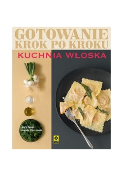 Kuchnia włoska. Gotowanie krok po kroku