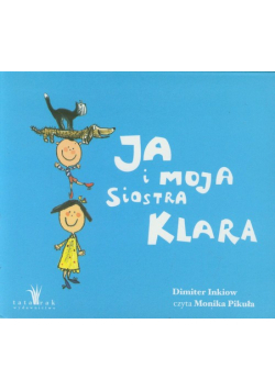 Ja i moja siostra Klara