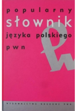 Popularny słownik języka polskiego PWN