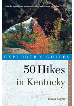 Explorer's Guide 50 Hikes in Kentucky