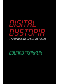 Digital Dystopia